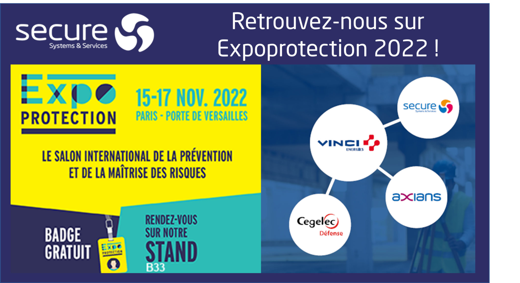 Rendezvous dans un mois sur Expoprotection au stand B33 ! Secure Systems